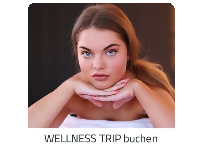 Deinen Wellness Trip suchen - Deine Auszeit auf https://www.trip-kroatien.com buchen
